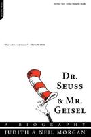 Dr. Seuss & Mr. Geisel: A Biography 030680736X Book Cover