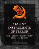 Stalin's Instruments of Terror: CHEKA OGPU NKVD KGB from 1917 to 1991 1904687970 Book Cover