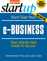 Start Your Own E-Business, 2nd Edition 1599181924 Book Cover