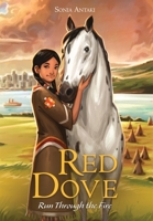 Red Dove, Run Through the Fire 1639886516 Book Cover