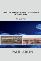 Evolution of Business Enterprises in Tamil Nadu 1639407499 Book Cover