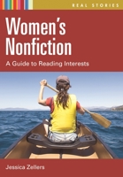 Women's Nonfiction: A Guide to Reading Interests 1591586585 Book Cover