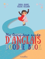 Ma troisième année d'anglais - Doodle Book (French Edition) 2322579033 Book Cover