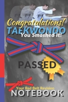 Taekwondo Congratulations Notebook: Taekwondo Books, easily pass gradings A Congratulations Book for passing Blue Belt Red Stripe | Contains all ... revising Tae Kwon Do student (TKD Gradings) 1695677536 Book Cover
