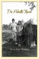 The Palmetto House 1544139314 Book Cover