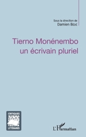 Tierno Monénembo un écrivain pluriel (Critiques Littéraires) (French Edition) 2343072248 Book Cover