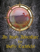 An Irish Adventure 1105682501 Book Cover