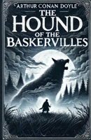 The Hound Of The Baskervilles(Illustrated) 3563046212 Book Cover