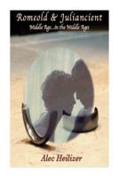 Romeold and Juliancient 1500600121 Book Cover