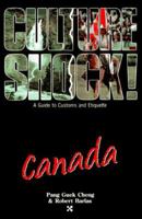Culture Shock!: Canada 0761456619 Book Cover