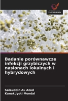 Badanie porównawcze infekcji grzybiczych w nasionach lokalnych i hybrydowych (Polish Edition) 6206777324 Book Cover
