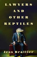 Lawyers and Other Reptiles 0809239191 Book Cover