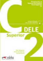 Preparacion al Diploma De Espanol Nivel Superior (C2) Dele - Incluye CD-Rom 8477113394 Book Cover