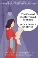 The Case of the Borrowed Brunette B000K1WCIM Book Cover