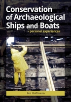 Conservation of Archeaological Ships and Boats 1904982824 Book Cover