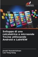 Sviluppo di una calcolatrice a microonde TxLine utilizzando Android e LabVIEW (Italian Edition) 6204596233 Book Cover