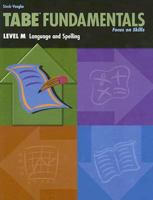 Tabe Fundamentals: Level M, Language and Spelling (Tabe Fundamentals) 0739880047 Book Cover