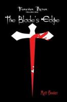 The Blade's Edge: Forever After 0595287263 Book Cover