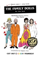 The Family Dolls : A Manson Paper and Play Book 1944853790 Book Cover