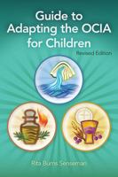Guide to Adapting the OCIA for Children 1616717262 Book Cover