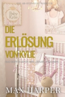 Die Erlösung von Kylie: Ein ABDL-Regressionsdrama (German Edition) B0FNNMV77M Book Cover