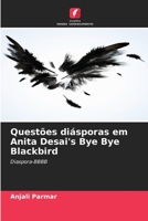 Questões diásporas em Anita Desai's Bye Bye Blackbird: Diaspora-BBBB 6205782537 Book Cover