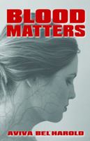 Blood Matters 1770530738 Book Cover