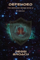 Defender: Defender Series Book 2 1950038068 Book Cover