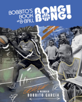 Bobbito's Book of B-Ball Bong Bong! 1636142303 Book Cover