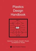 Plastics Design Handbook 1461355346 Book Cover