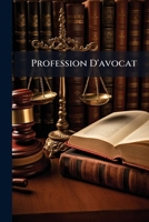 Profession d'Avocat B0BNWCGKMX Book Cover