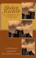 Shaken Macbeth: An Adaptation for 15 Performers 1979910928 Book Cover