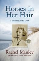 Horses in Her Hair: A Granddaughter's Story 1554700523 Book Cover