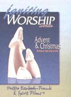 Igniting Worship Advent & Christmas: Services And Video Clips On DVD (Igniting Worship Series) 0687325897 Book Cover