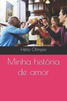 Minha história de amor (Portuguese Edition) B0DF34GP8J Book Cover