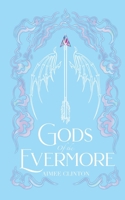Gods of the Evermore (Wings and Whispers) 1739143248 Book Cover