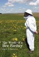 The World of a Bee Farmer 1904846254 Book Cover