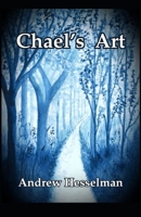 Chael's Art B0F1WGB9B5 Book Cover