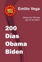 200 Dias Obama Biden: Clinton los 100 dias que no se dieron B09TR9MG8W Book Cover