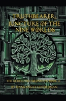 Truthbearer: Juncture of the Nine Worlds 1393301398 Book Cover