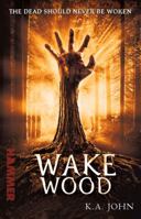 WAKE WOOD 0099556189 Book Cover