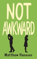 Not Awkward B09CRM3S8X Book Cover