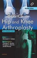 Basics in Hip and Knee Arthroplasty 8131248887 Book Cover