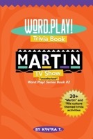 Word Play Trivia Book: Martin TV Show 1732547637 Book Cover