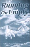 Running on Empty 1930621078 Book Cover