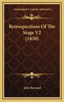 Retrospections Of The Stage V2 1164033220 Book Cover