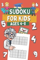 Sudoku for Kids Ages 4-8: 320 Very Easy Sudoku for Children, Gift Idea for Clever Boys and Gilrs B08PXHL7XM Book Cover