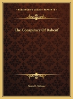 The Conspiracy Of Babeuf 1425373135 Book Cover