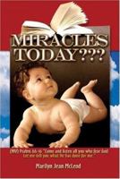 Miracles Today: (Niv) Psalms 66:16 Come and Listen All You Who Fear God: Let Me Tell You What He Has Done for Me. 1424168503 Book Cover