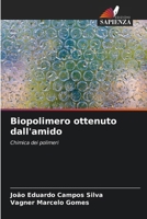 Biopolimero ottenuto dall'amido (Italian Edition) 6207720792 Book Cover